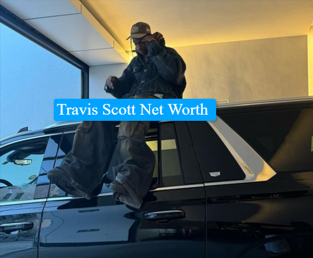 Travis Scott Net Worth 2024: What is Travis Scott net income?